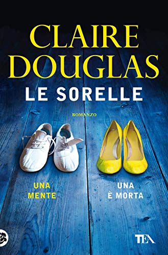 Le sorelle (Suspense best seller) von TEA
