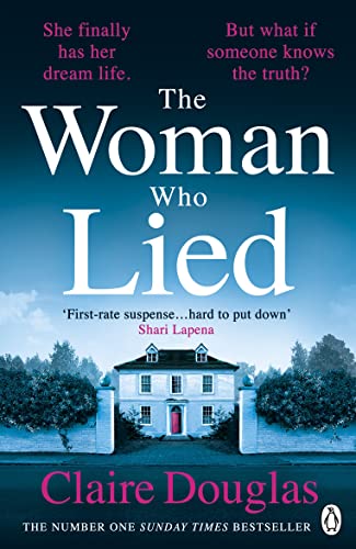 The Woman Who Lied: The thrilling Sunday Times bestseller from the author of THE COUPLE AT NO 9 von Michael Joseph