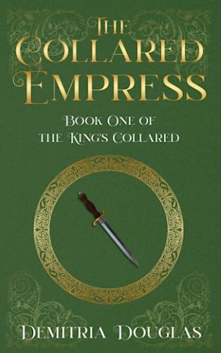 The Collared Empress: Book One of the King's Collared von Library and Archives Canada