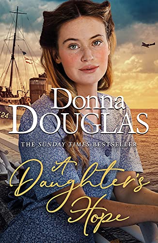 A Daughter's Hope: A heartwarming and emotional wartime saga from the Sunday Times bestselling author (Yorkshire Blitz Trilogy) von Trapeze