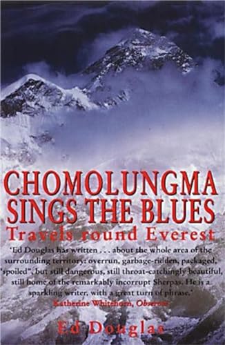 Chomolungma Sings the Blues: Travels Round Everest von Robinson