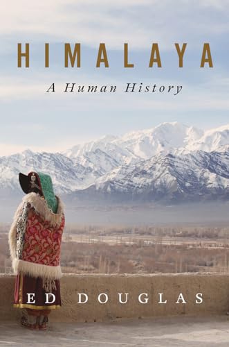 Himalaya: A Human History