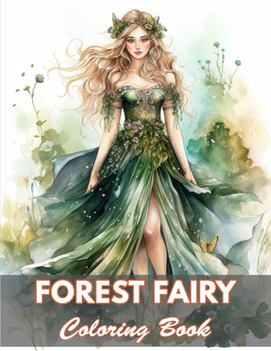 Forest Fairy Coloring Book for Adult: 50+ Unique Illustrations for All Artists von Independently published