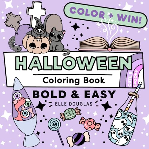 Halloween Bold & Easy Coloring Book Cute & Spooky: Simple Coloring For Kids, Adults & Teens: Simple Coloring Book for Kids, Teens & Adults Halloween Bold & Easy Coloring Book Cute & Spooky: Simple Coloring For Kids, Adults & Teens: Simple Coloring Book for Kids, Teens & Adults