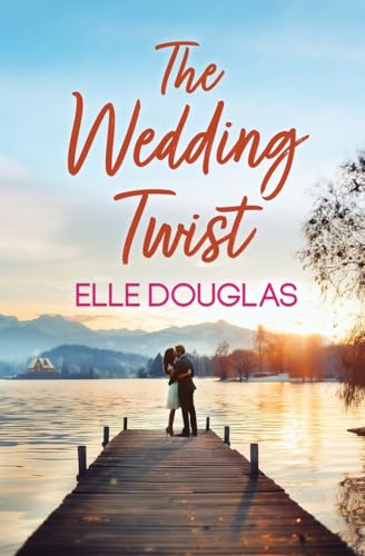 The Wedding Twist (The McCarthy Sisters, Band 1) von Tule Publishing Group