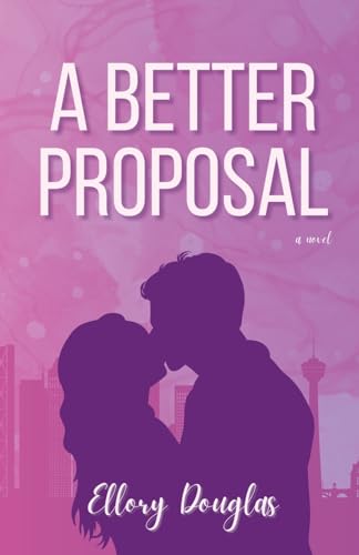 A Better Proposal von Library and Archives of Canada