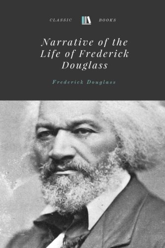Narrative of the Life of Frederick Douglas