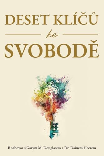 Deset klí¿¿ ke svobod¿ (Czech)