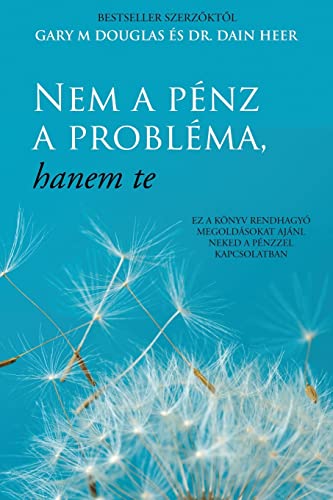 Nem a pénz a probléma, hanem te (Hungarian)
