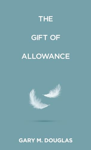 The Gift of Allowance von Access Consciousness Publishing Company