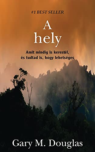 A Hely (Hungarian) von Access Consciousness Publishing Company