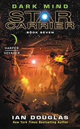 Dark Mind: Star Carrier: Book Seven (Star Carrier, 7, Band 7)