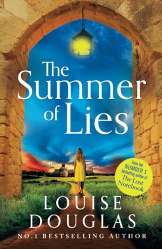 The Summer of Lies: A gripping page-turner from NUMBER ONE RICHARD & JUDY bestseller Louise Douglas von Boldwood Books