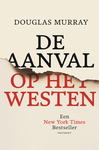 De aanval op het Westen: hoe we onze waarden wapenen tegen de waanzin