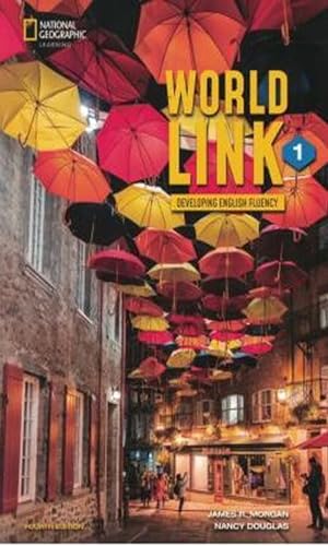 World Link 1 (World Link, Fourth Edition: Developing English Fluency) von NATIONAL GEOGRAPH CENGAGE