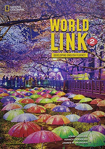 World Link 2 (World Link, Fourth Edition: Developing English Fluency) von Cengage ELT