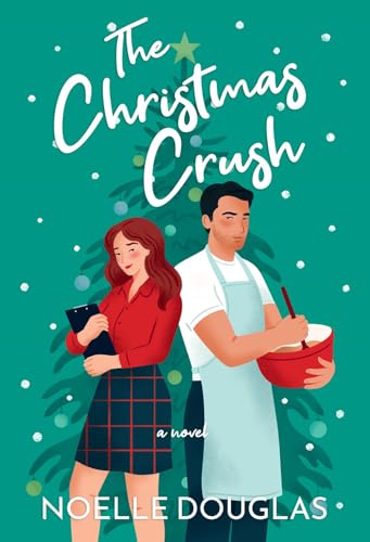 The Christmas Crush: A Novel The Christmas Crush: A Novel von Alcove Press