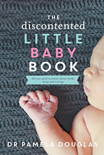 The Discontented Little Baby Book The Discontented Little Baby Book