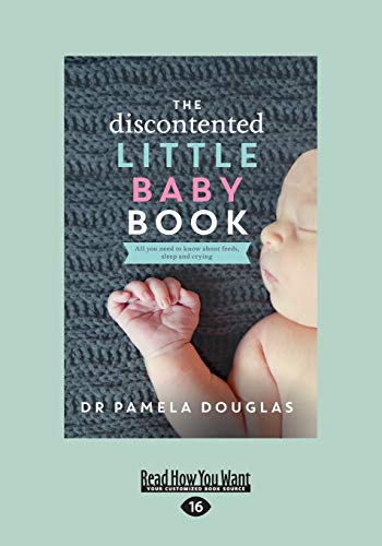 The Discontented: Little Baby Book: Little Baby Book (Large Print 16pt)