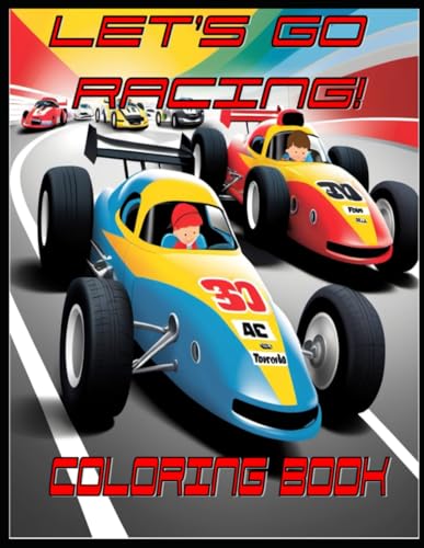 LET'S GO RACING: Children's Coloring Book von Independently published