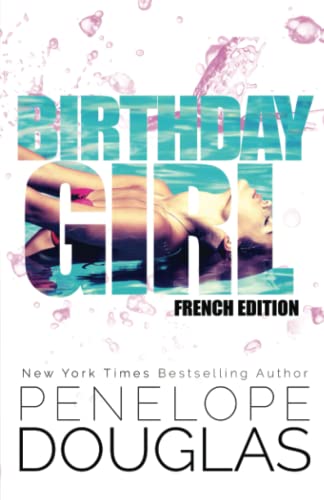 Birthday Girl: French Edition Birthday Girl: French Edition von Independently published