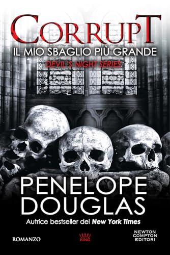 Il mio sbaglio più grande. Corrupt. Devil’s night series (King)