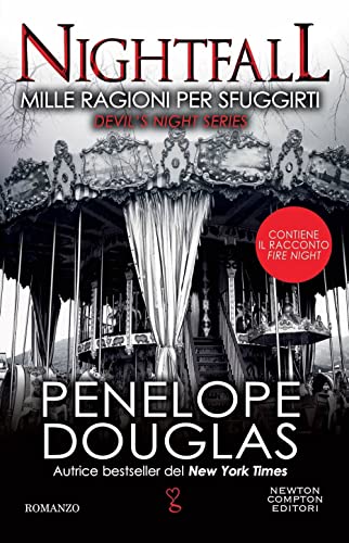 Mille ragioni per sfuggirti. Nightfall. Devil's night series (Anagramma) von Newton Compton Editori
