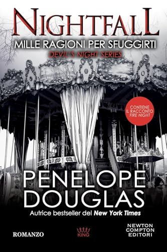 Mille ragioni per sfuggirti. Nightfall. Devil's night series (King) von Newton Compton Editori