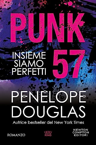 Punk 57. Insieme siamo perfetti (King)