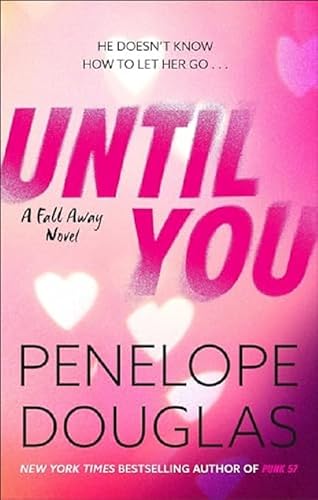 Until You: A Fall Away Novell