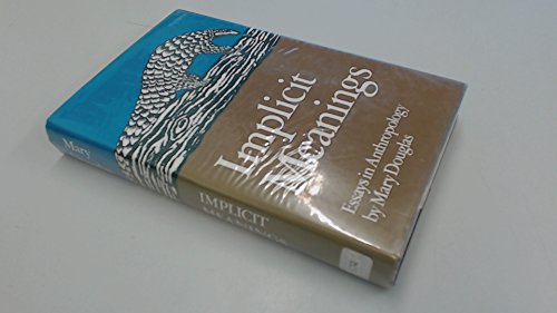 Implicit Meanings: Essays in Anthropology