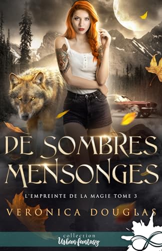 De sombres mensonges: L'empreinte de la magie, T3 von COLL INFINITY