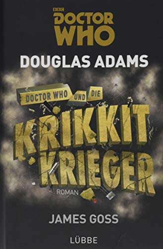 Doctor Who und die Krikkit-Krieger: Roman (Doctor Who Romane, Band 8)