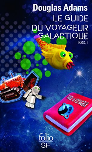 Le guide du voyageur galactique (H2G2 vol.1)
