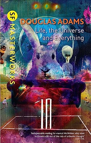 Life, The Universe And Everything (S.F. MASTERWORKS) von Gollancz