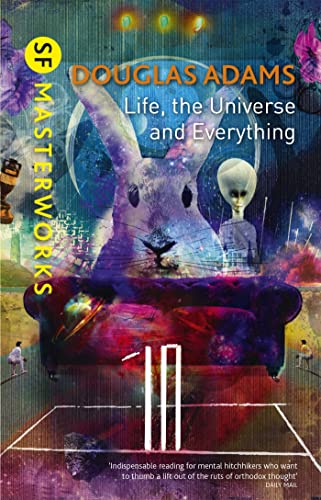 Life, The Universe And Everything (S.F. MASTERWORKS)