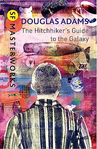 The Hitchhiker's Guide To The Galaxy (S.F. Masterworks)