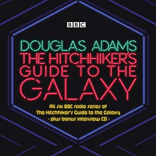 The Hitchhiker’s Guide to the Galaxy: The Complete Radio Series (Hitchhiker's Guide (radio plays))