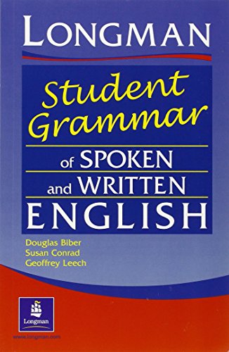 The Longman Student's Grammar of Spoken and Written English (Grammar Reference)