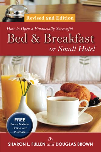 How to Open a Financially Successful Bed & Breakfast or Small Hotel von Atlantic Publishing Group Inc