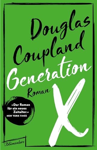 Generation X: Roman von Blumenbar