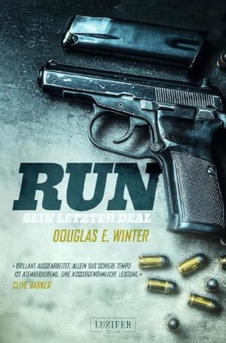 RUN - Sein letzter Deal: Thriller (American Thriller, Band 1) von LUZIFER-Verlag