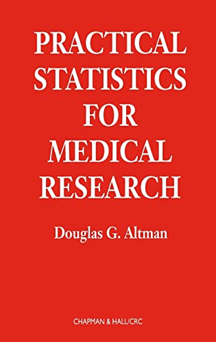 Practical Statistics for Medical Research (Chapman & Hall/CRC Texts in Statistical Science)