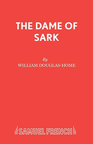 The Dame of Sark (Acting Edition S.)