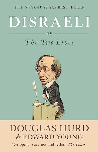 Disraeli: or, The Two Lives von Weidenfeld & Nicolson