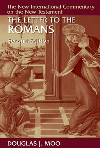 Letter to the Romans: Second Edition (New International Commentary on the New Testament)