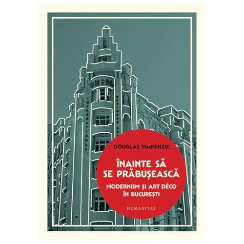 Inainte Sa Se Prabuseasca von Humanitas