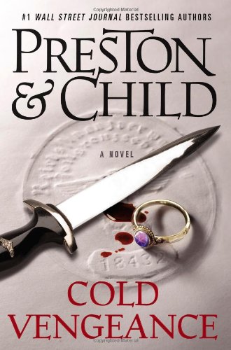 Cold Vengeance (Special Agent Pendergast, Band 11) von Grand Central Publishing