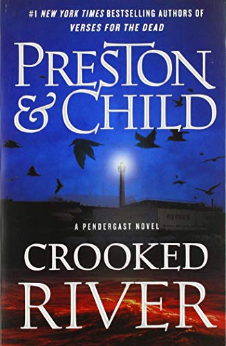 Crooked River (Agent Pendergast Series, 19)
