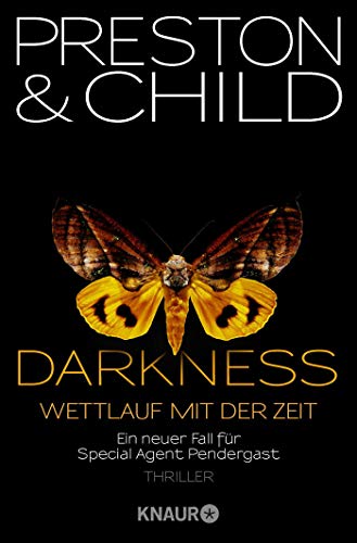 Darkness - Wettlauf mit der Zeit: Eine neuer Fall für Special Agent Pendergast von Knaur Taschenbuch